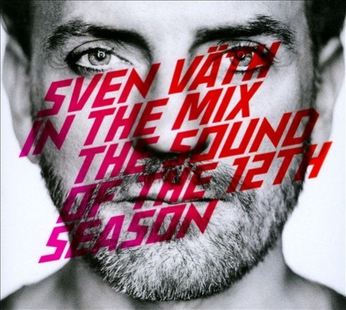 Sven Väth in the Mix:The Sound of the 12th Season by Sven Vath - Picture 1 of 2
