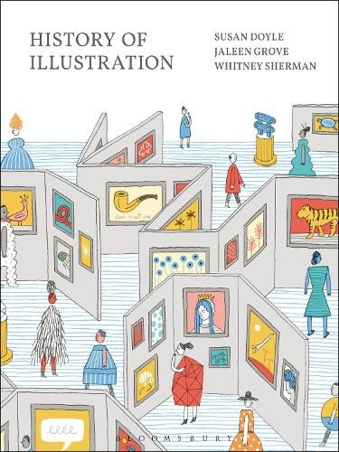 History of Illustration by Susan Doyle, Jaleen Grove, Whitney... - 9781501342103