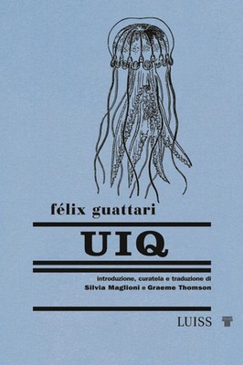 UIQ - Guattari Felix