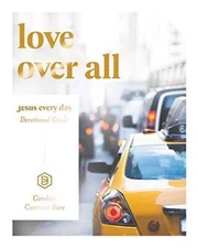 Love Over All: Jesus Every Day Devotional Guide - Paperback - VERY GOOD