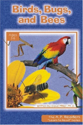 Birds, Bugs, and Bees (A.P. Reader) - Paperback NEW Dave Miller (Au 2006-09-30