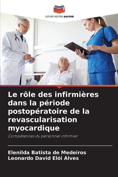 Le RôLe Des InfirmièRes Dans La PéRiode PostopéRatoire De La Revascularisation M-image