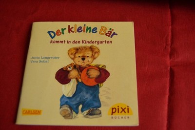 Pixi Buch Nr. 1602: Der kleine Bär kommt in den Kindergarten