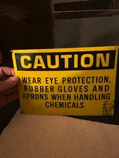 pre owned CAUTION PROTECTION HANDLING CHEMICALS CARDBOARD SIGN