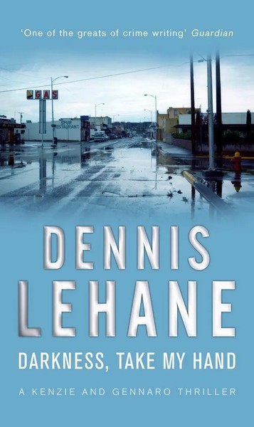 Dennis Lehane | Darkness, Take My Hand | Taschenbuch | Englisch (2006)-image