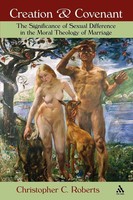 Creation And Covenant Christopher Chenault Roberts Taschenbuch Englisch 2009