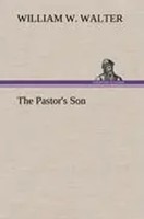 William W. Walter | The Pastor's Son | Buch | Englisch (2012) | 120 S.