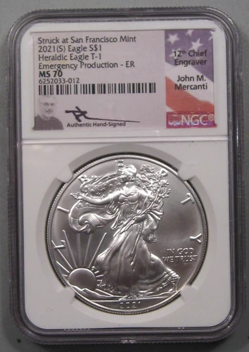 2021 (s) T-1 Silver American Eagle. NGC MS70 Emergency. John M MERCANTI Signed