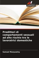 Predittori Di Comportamenti Sessuali Ad Alto Rischio Tra Le Lavoratrici...