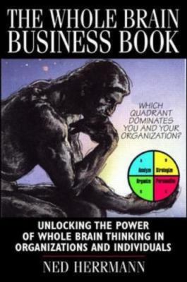 The Whole Brain Business Book - Ned Herrmann, 9780070284623, hardcover