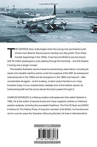 Gatwick Airport The First Fifty Years The First 50 Years