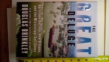 The Great Deluge: Hurricane Katrina, New Orleans, and the Mississippi Gulf Coas,