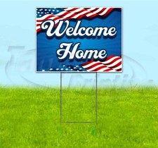 WELCOME HOME 18x24 Yard Sign WITH STAKE Corrugated Bandit USA AMERICAN FLAG