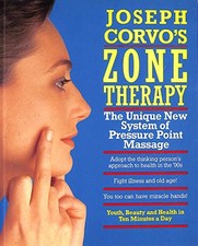 Joseph Corvo's Zone Therapy: Youth, Beauty and Health in Ten Min