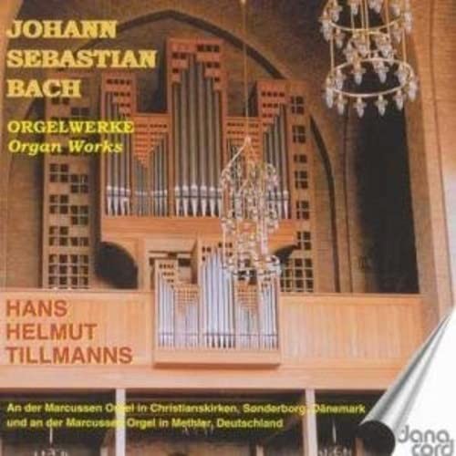DACOCD620 Hans Helmut Tillmanns Johann Sebastian Bach: Organ Works CD NEW