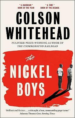 The Nickel Boys: Winner of the Pulitzer Prize for Fiction 2020 by Colson...