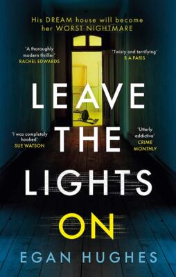 Leave the Lights On: His DREAM house is about to become her worst NIGHTMARE, Hug