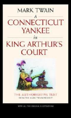 A Connecticut Yankee in King Arthur's Court (Mark Twain Library) Twain, Mark pa