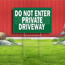 Do Not Enter Private Driveway Indoor Outdoor Yard Sign