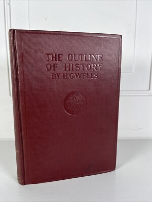 The Outline of History H.G. Wells 1924 4th Edition ~ Volume