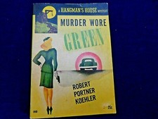 Murder Wore Green - Robert Portner Koehler (Paperback, 1942)