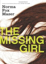 The Missing Girl Hardcover Norma Fox Mazer