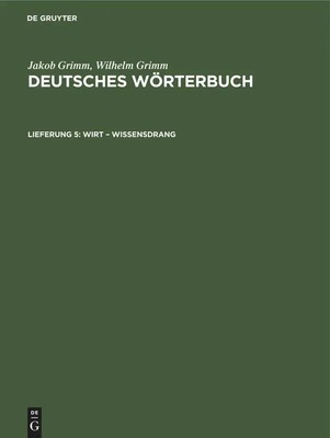 Wilhelm Grimm (u. a.) | Wirt - Wissensdrang | Buch | Deutsch | De Gruyter