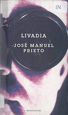 LIVADIA (LITERATURA MONDADORI) (SPANISH EDITION) By Prieto Jose Manuel Gonzalez