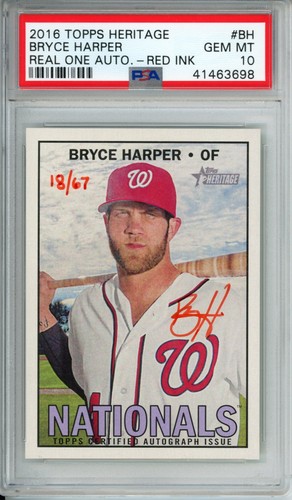 2016 Topps Heritage Bryce Harper Real One Auto Red Ink #/67 PSA 10 GEM MINT