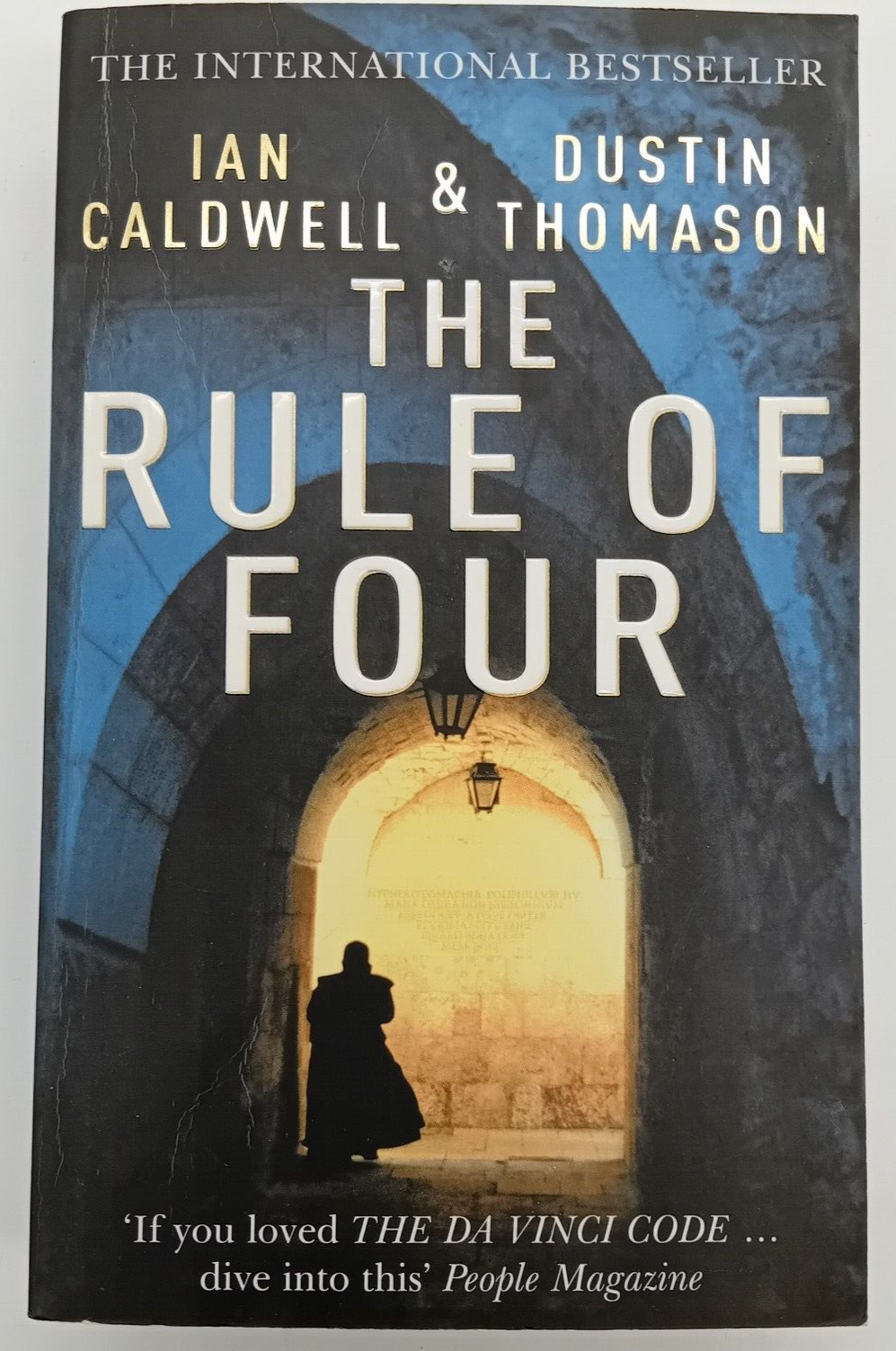The Rule of Four by Ian Caldwell & Dustin Thomason (Paperback, 2005)