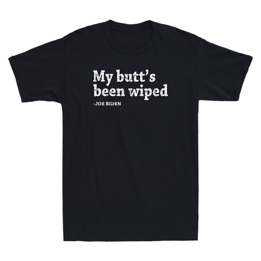 Nice Butt - Funny Sarcastic Quote T-Shirt Nice Butt - Funny Sarcastic Quote T-Shirt