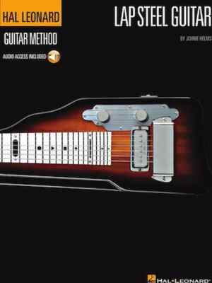The Hal Leonard Lap Steel Guitar Method