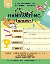 Cursive Handwriting Notebook: A Fun and Easy Guide for Parents and Kids to Learn