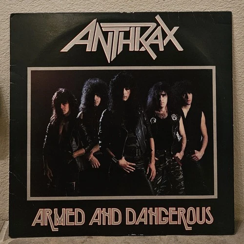 Anthrax "Armed and Dangerous" Vinyl EP 1985 Megaforce Records (Metallica Slayer)