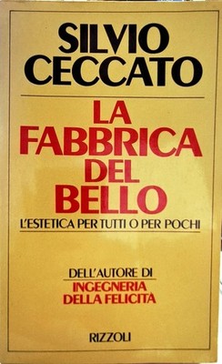 Buch Die Fabrik des Schönen - Die Ästhetik für alle - Silvio Ceccato - Rizzoli