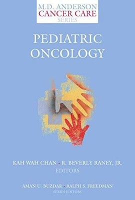 Pediatric Oncology (MD Anderson Cancer Care Series, 4, Band 4) Buch Springer US