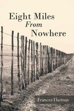 Eight Miles From Nowhere by Frances Thomas (English) Paperback Book