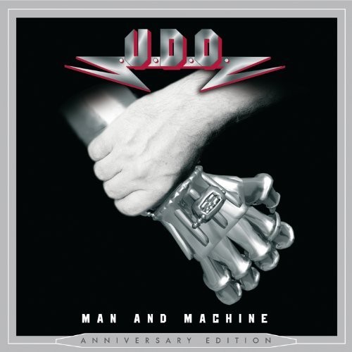 U.D.O. Man and Machine: Anniversary Edition (CD) Album (US IMPORT)