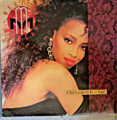 MEL'ISA MORGAN  CL475 A  IF YOU CAN DO IT : I CAN TOO:  1987 (2639)
