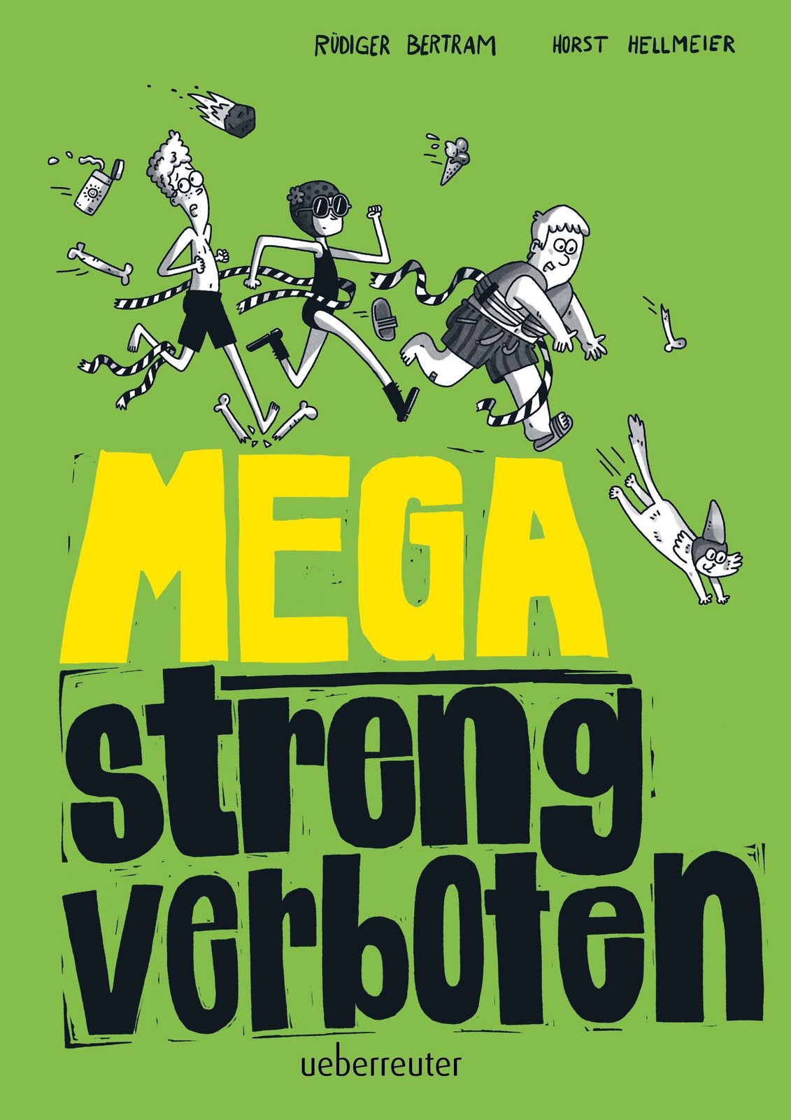 Mega streng verboten Rüdiger Bertram