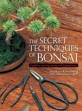 Masakuni Kawasumi The Secret Techniques of Bonsai (Hardback)