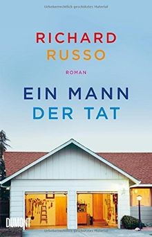 Ein Mann der Tat: Roman von Russo, Richard | Buch | Zustand sehr gut