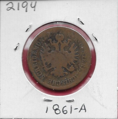 AUSTRIA AUSTRO HUNGARIAN EMPIRE 4 KREUZER 1861-A RULER:FRANZ