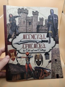 Medieval-Themed Ephemera Book: Cut Out and Collage for Art Journaling, Scrapbook
