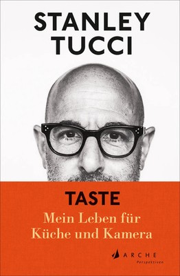 TASTE Mein Leben für Küche und Kamera Stanley Tucci Buch 320 S. Deutsch 2023