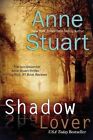 Shadow Lover by Anne Stuart (Paperback / softback, 2013)