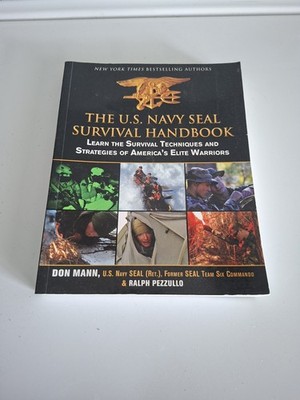 THE US NAVY SEAL SURVIVAL HANDBOOK - TECHNIQUES SB - 2012