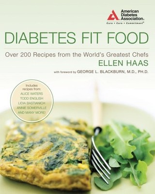 Diabetes Fit Food: Over 200 Recipes fro..., Haas, Ellen