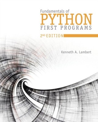 Fundamentals of Python First Programs by Kenneth  Lambert (Paperback Book)