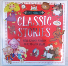 Five-Minute Classic Stories Well Known Stories to Read and Share